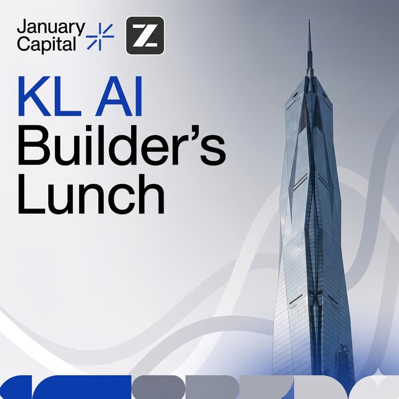 Cover Image for KL AI Builders Lunch — Z.ai & January Capital