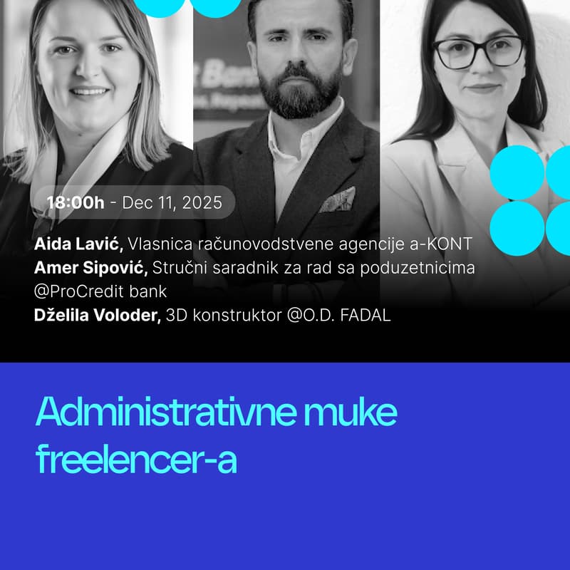 Cover Image for Administrativne muke freelencer-a - Aida Lavić, Amer Sipović i Dželila Voloder