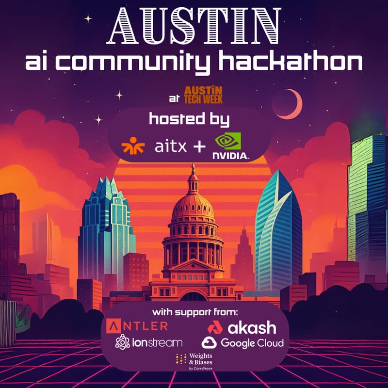 Cover Image for Austin Tech Week AI Hackathon - Hosted by Nvidia & AITX