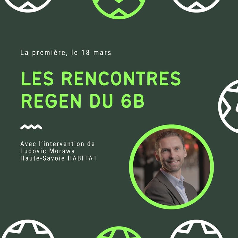 Cover Image for Les rencontres Regen du 6B