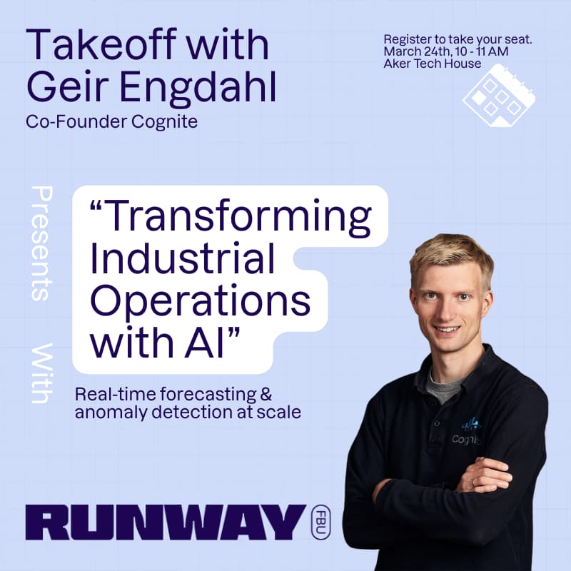 Cover Image for Takeoff with Geir K. Engdahl (CTO & Co-founder at Cognite): “Transforming Industrial Operations with AI”