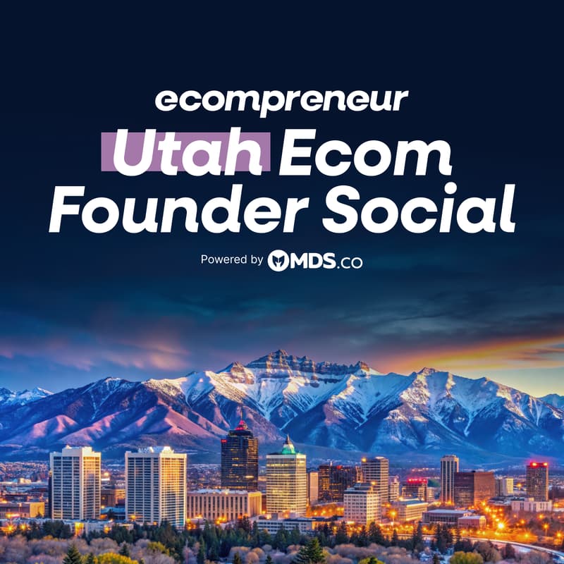 Cover Image for Utah Ecom Founder Social Feb 2026
