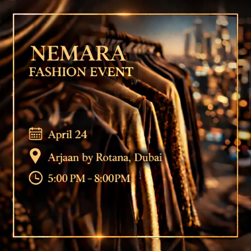 Cover Image for Nemara Dubai Fashion Event – Private Invitation