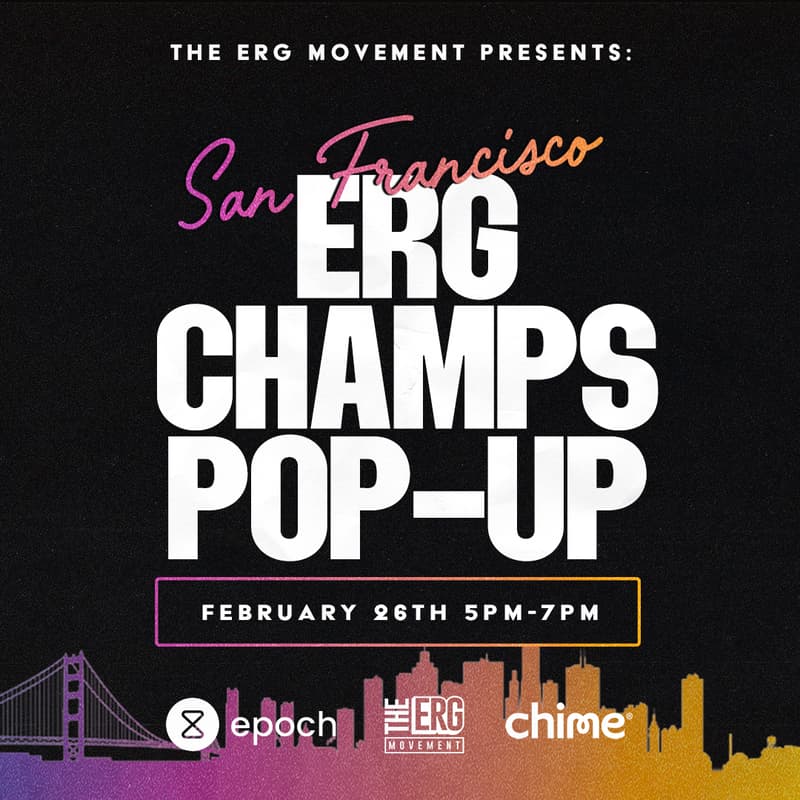 Cover Image for Bay Area ERG Champs Pop Up: Impactful ERG Programming, Without The Burnout