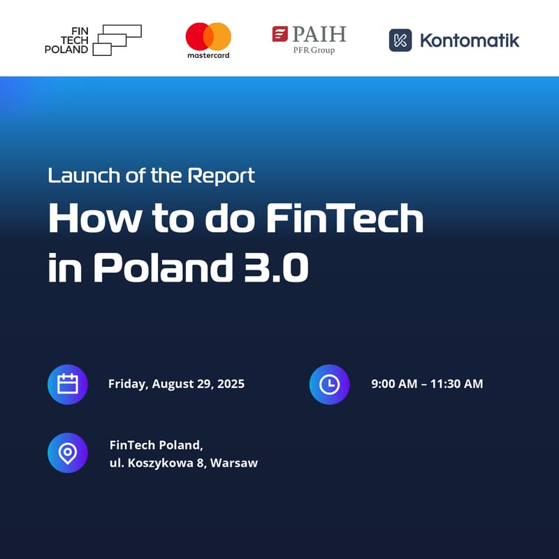 Cover Image for Launch of the Report: "How to do FinTech in Poland 3.0"