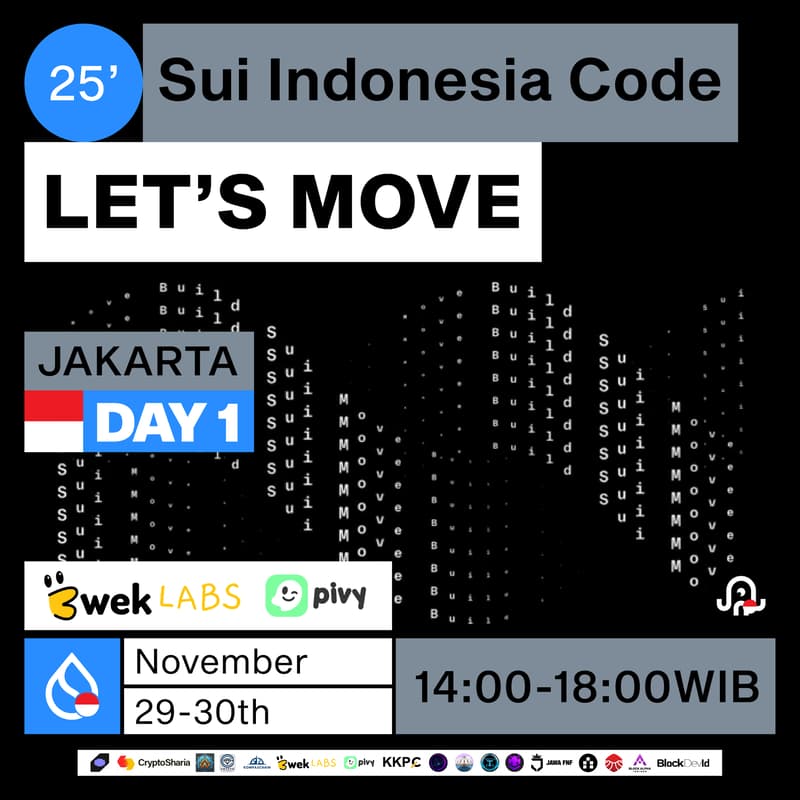 Cover Image for Sui Indonesia Code: LET'S MOVE [DAY 1]