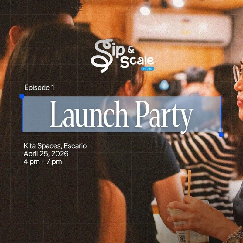 Cover Image for Sip & Scale Cebu | Episode 1