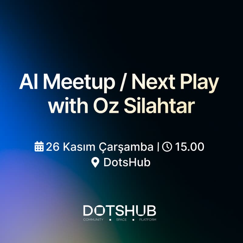 Cover Image for AI Meetup with Oz Silahtar | Marketing Reinvented with AI