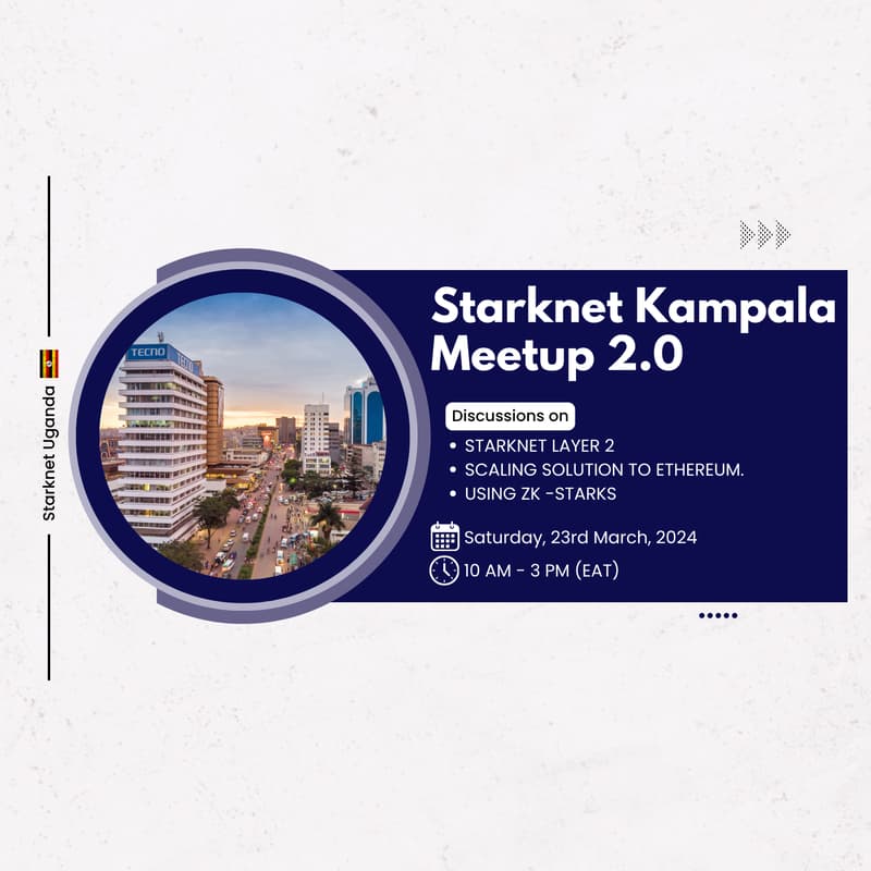 Cover Image for Starknet Kampala Meetup 2.0