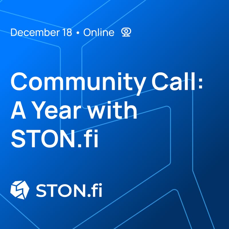 Cover Image for Community Call: A Year with STON.fi