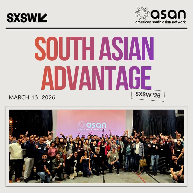 Cover Image for South Asian Advantage @ SXSW
