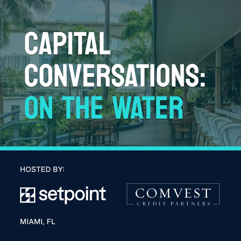 Cover Image for Capital Conversations: On the Water with Setpoint & Comvest Credit Partners