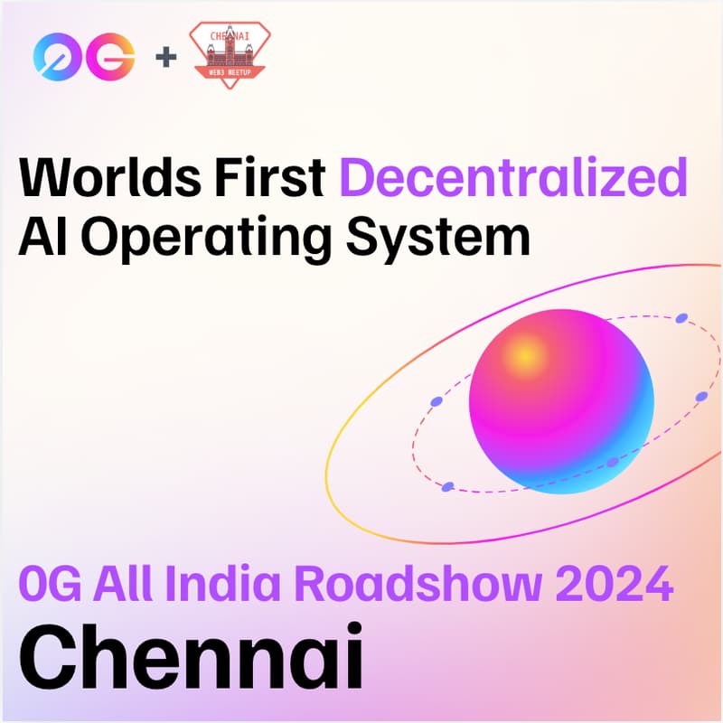Cover Image for 0G India Roadshow: Chennai