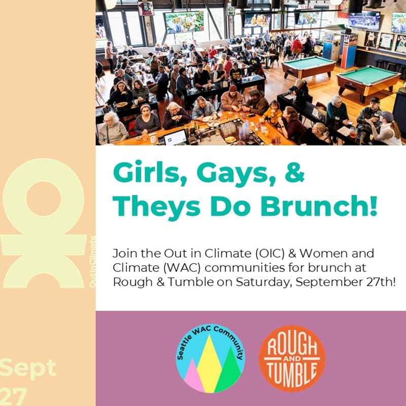 Cover Image for Girls, Gays, and Theys Do Brunch: Out in Climate & Women and Climate Meetup