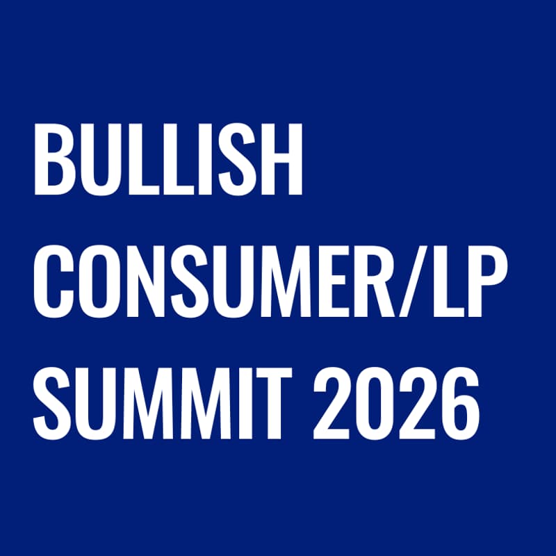 Cover Image for Bullish Consumer/LP Summit