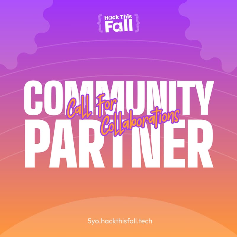 Cover Image for Community Partner: Hack This Fall 2025 - Milestone Edition