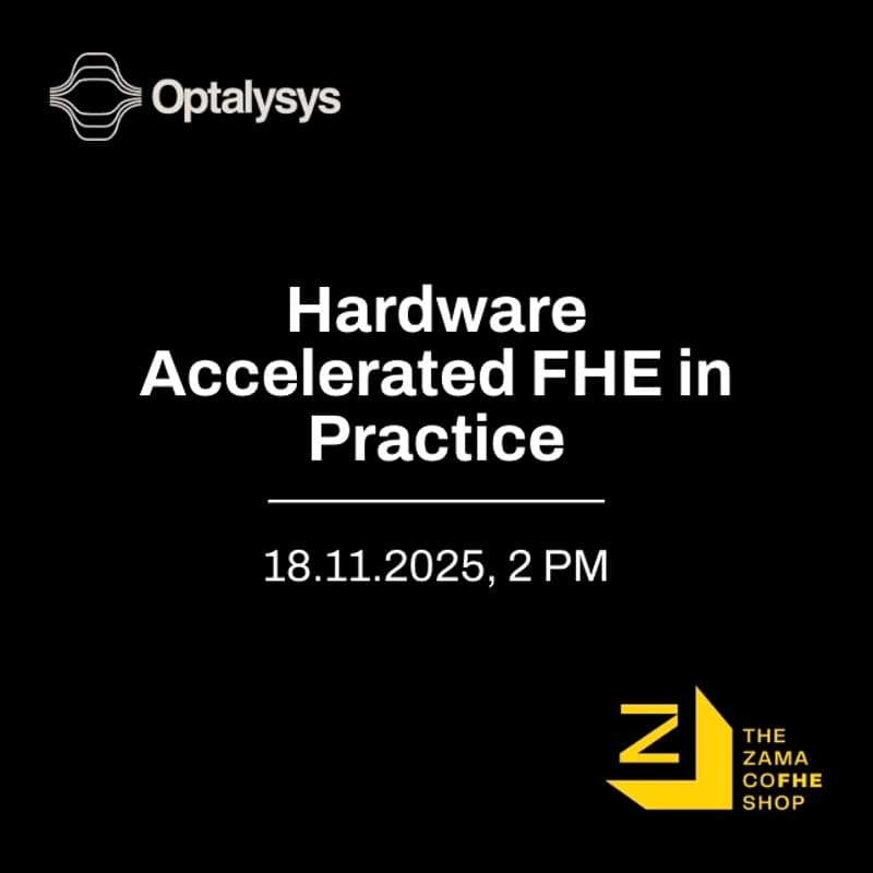Cover Image for Hardware Accelerated FHE in Practice: Talk + Technical Workshop | Optalysys