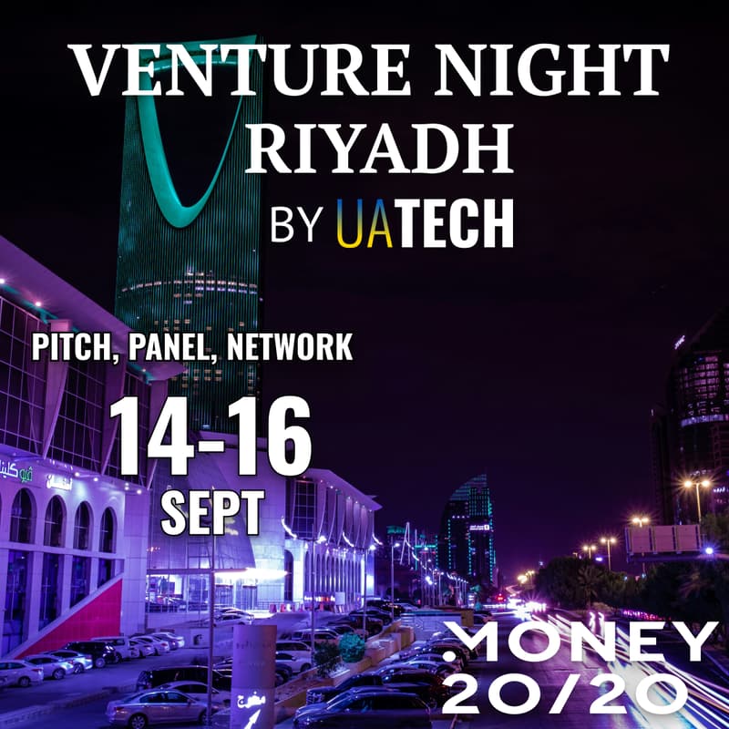 Cover Image for UAtech Venture Night @ MONEY 20/20 Riyadh (TENTATIVE DATE) – The Ultimate Startup & Investor Experience!