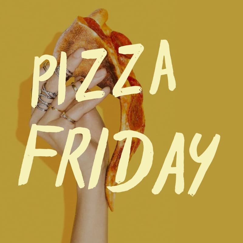 Cover Image for Pizza Friday 🍕
