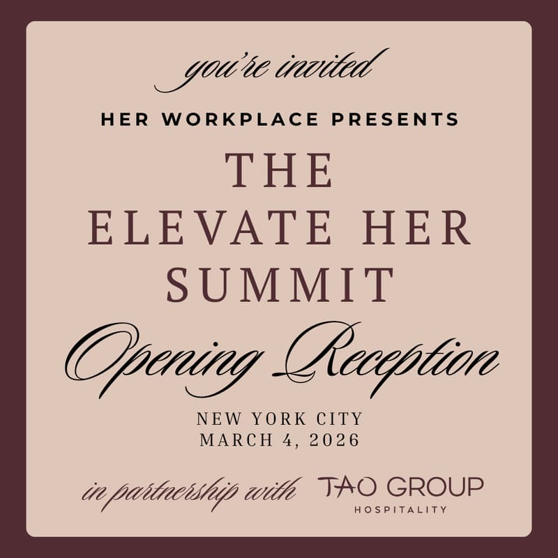 Cover Image for Opening Reception of the Elevate Her Summit Presented by Her Workplace in New York City