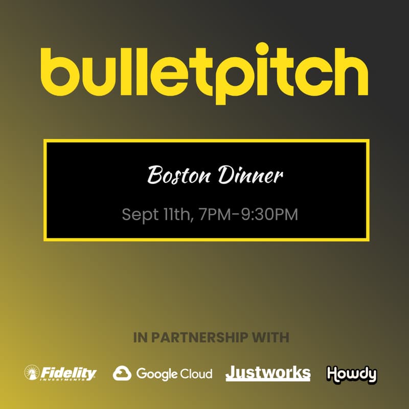 Cover Image for Bulletpitch Boston Dinner