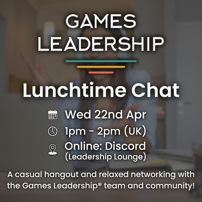 Cover Image for Lunchtime Chat with Games Leadership® (April)