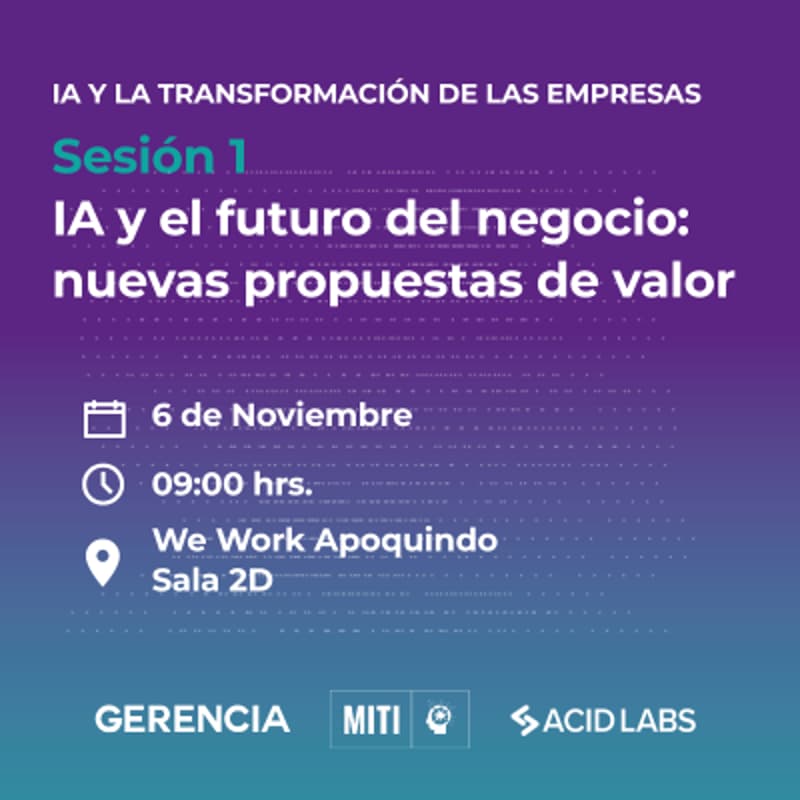 Cover Image for Sesión 1 – IA y el futuro del negocio: nuevas propuestas de valor