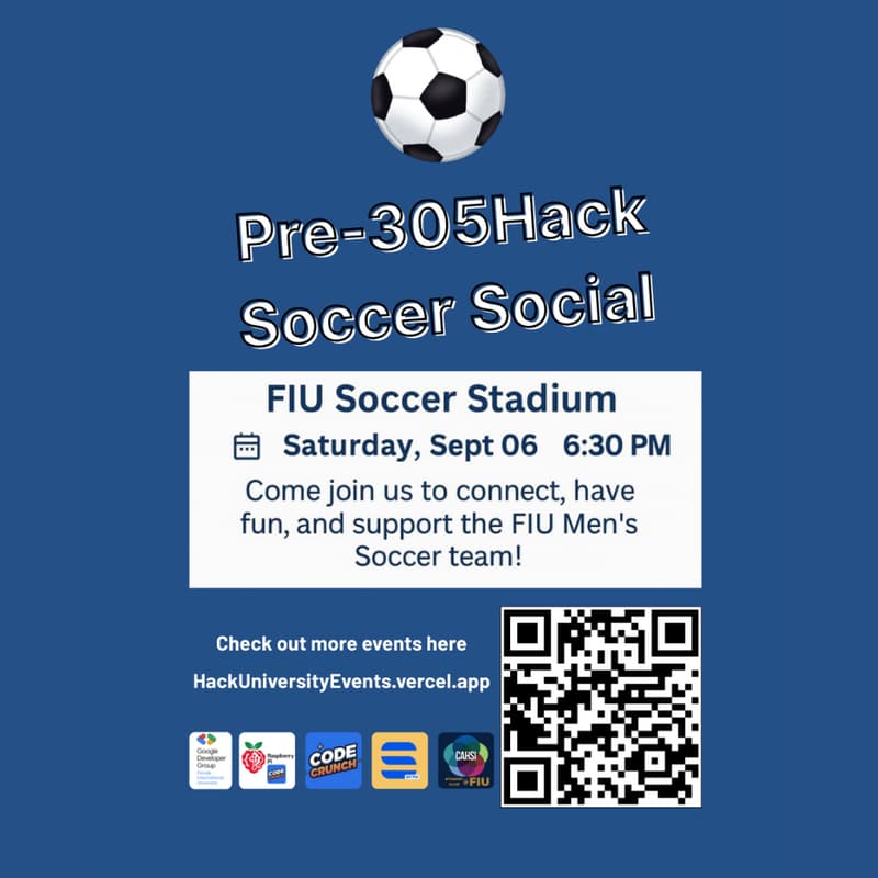 Cover Image for ⚽ Pre-305Hack Soccer Social @ FIU Soccer Stadium