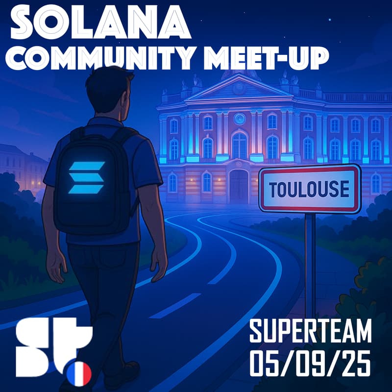 Cover Image for Superteam France - B-Day Party 🎂 - TOULOUSE