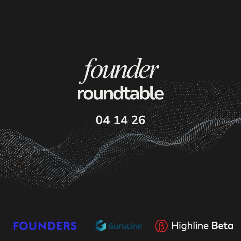 Cover Image for Highline Beta Founder Roundtable