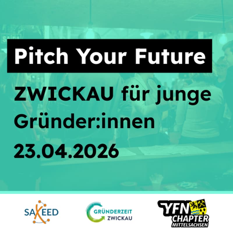 Cover Image for Pitch Your Future - Zwickau für junge Gründer:innen