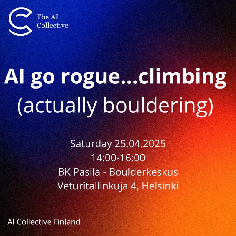 Cover Image for AI go rogue...climbing (actually bouldering) - AI Collective Finland