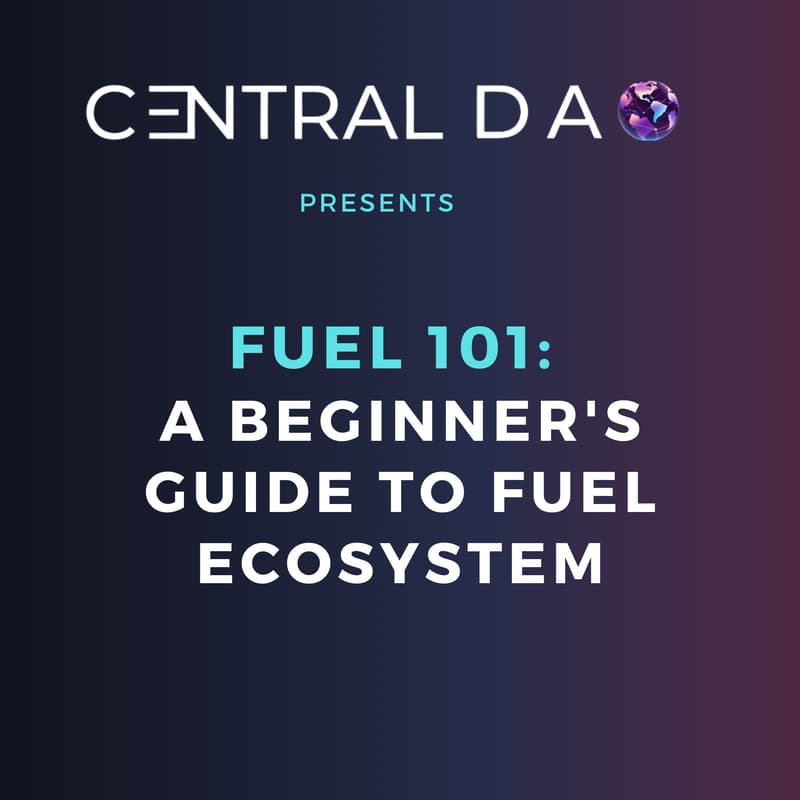 Cover Image for Fuel 101: A Beginner's Guide to Fuel Ecosystem