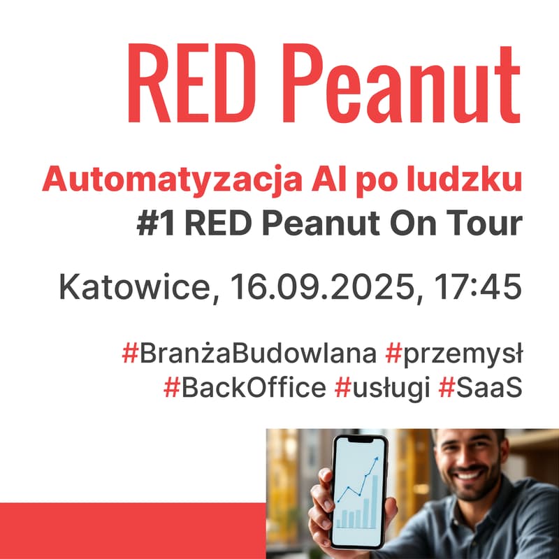 Cover Image for 👷‍♂ #1 RED Peanut On Tour: Automatyzacja AI po ludzku 🚧