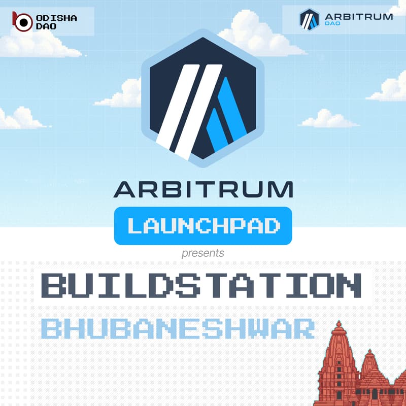 Cover Image for Arbitrum Launchpad - BuildlStation (Bhubaneswar Edition)