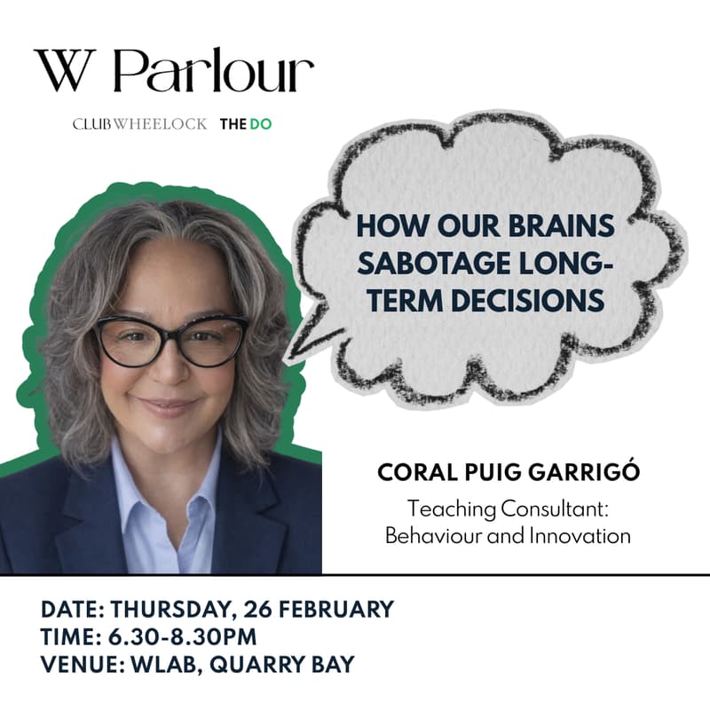 Cover Image for W Parlour: How Our Brains Sabotage Long-Term Decisions