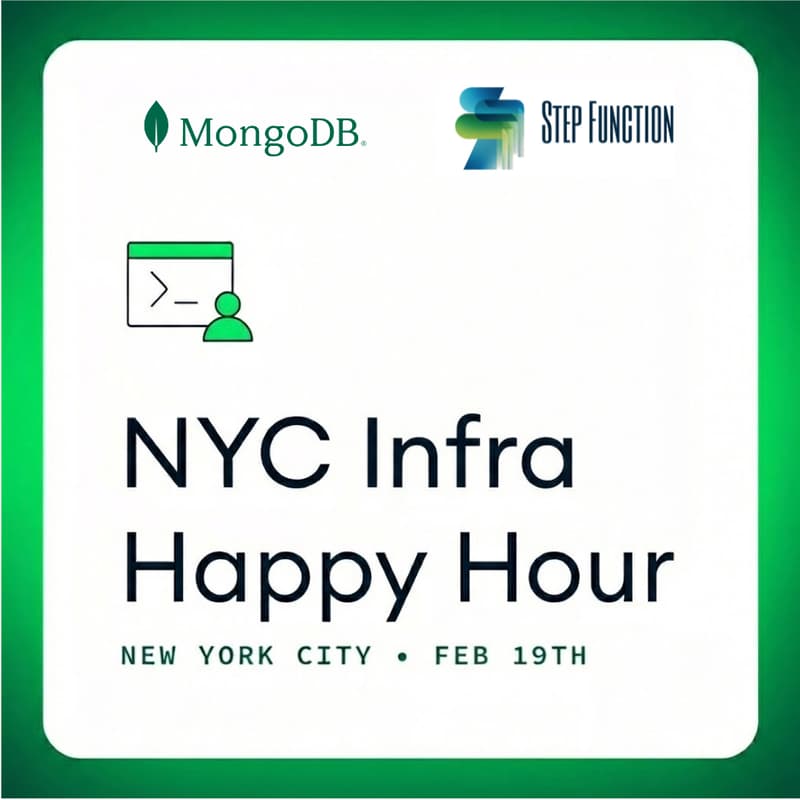 Cover Image for NYC Infra Builders Happy Hour with MongoDB Ventures and Step Function