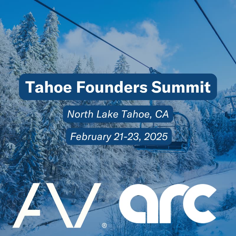 Cover Image for Tahoe Founders Summit - Hosted by Arc