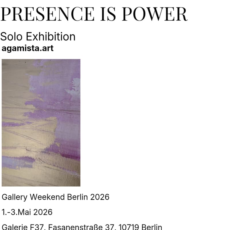 Cover Image for Presence Is Power. Gallery weekend 2026 Berlin Solo exhibition