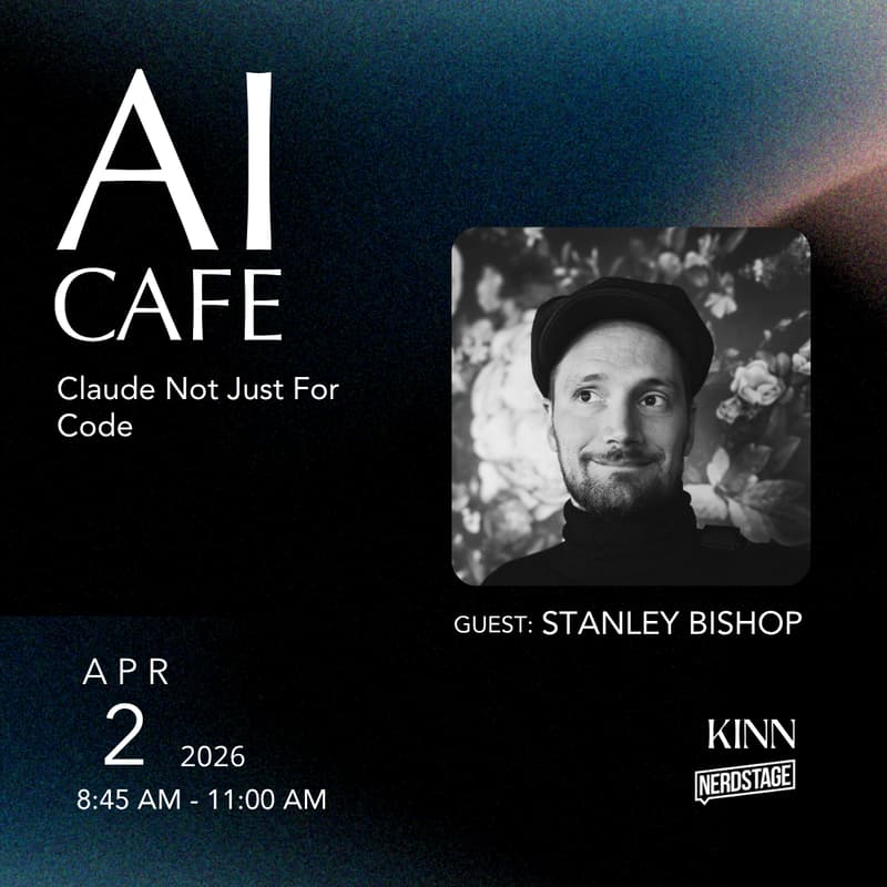 Cover Image for AI Cafe: Stanley Bishop | Claude Not Just For Code