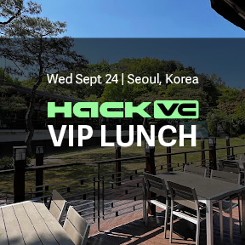 Cover Image for Hack VC VIP Lunch: Seoul Edition