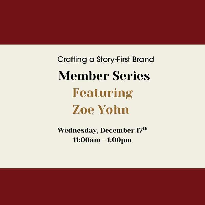 Cover Image for Member Series: Crafting a Story-First Brand