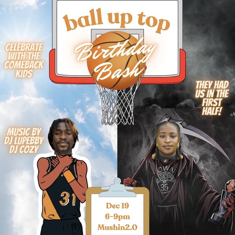Cover Image for Ball Up Top (Gem & Genora's Birthday Bash)