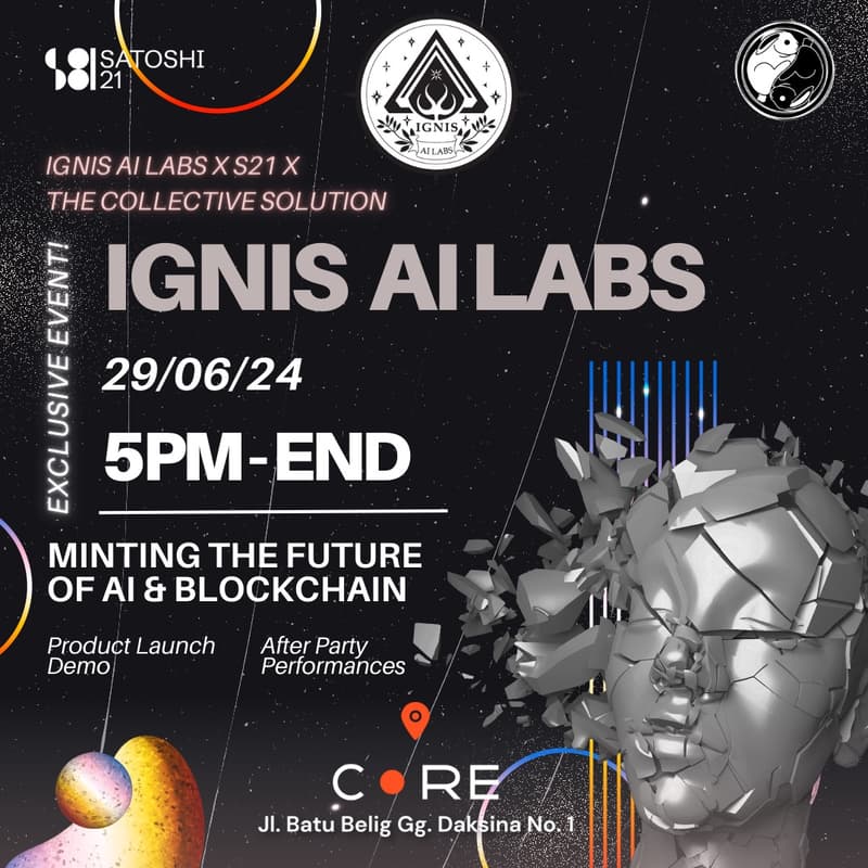 Cover Image for Ignis AI Labs x S21 x The Collective Solution: Exclusive Event: Minting the Future of AI and Blockchain