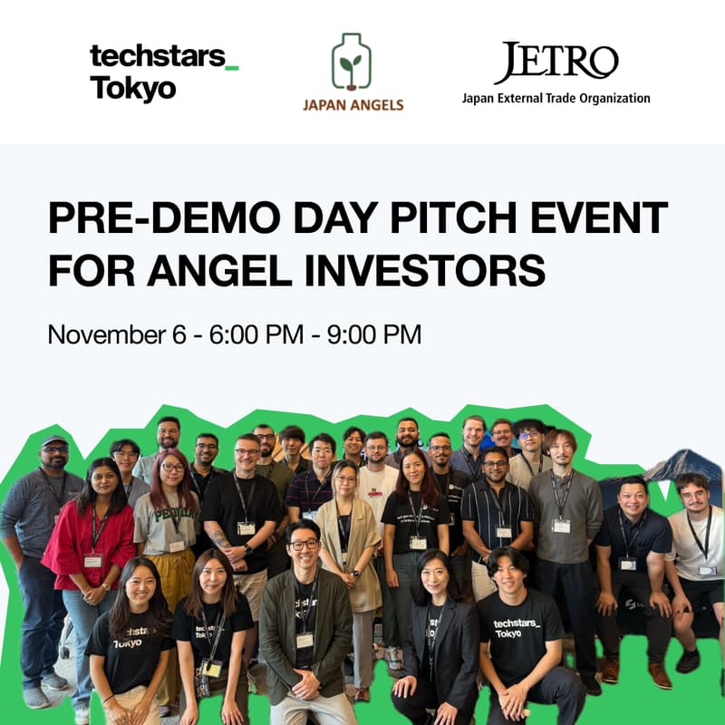 Cover Image for Techstars Tokyo 2025 Pre-Demo Day Pitch for Angel Investors with Japan Angels & JETRO