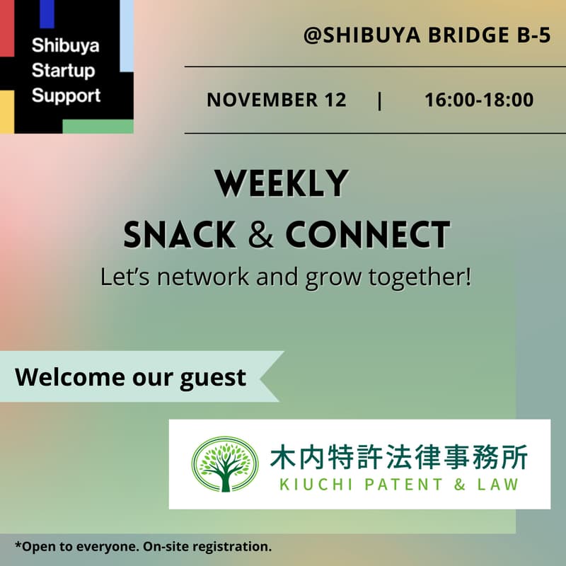 Cover Image for Snack & Connect in Collaboration with Kiuchi Patent & Law Firm