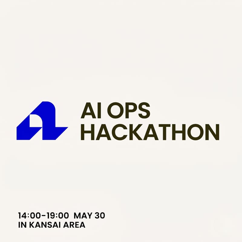 Cover Image for AI Ops Hackathon #1 @関西