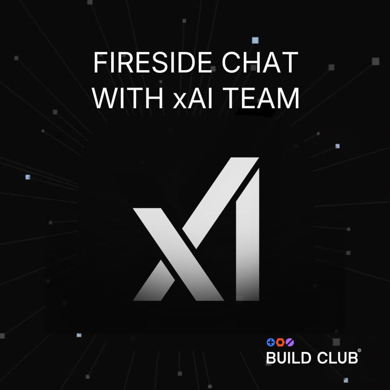 Cover Image for Fireside Chat: xAI x BuildClub