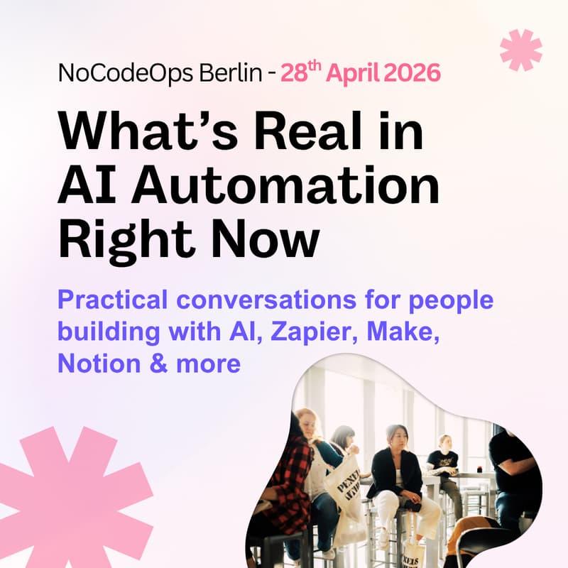 Cover Image for NoCodeOps Berlin: What’s Real in AI Automation Right Now (for Marketers)