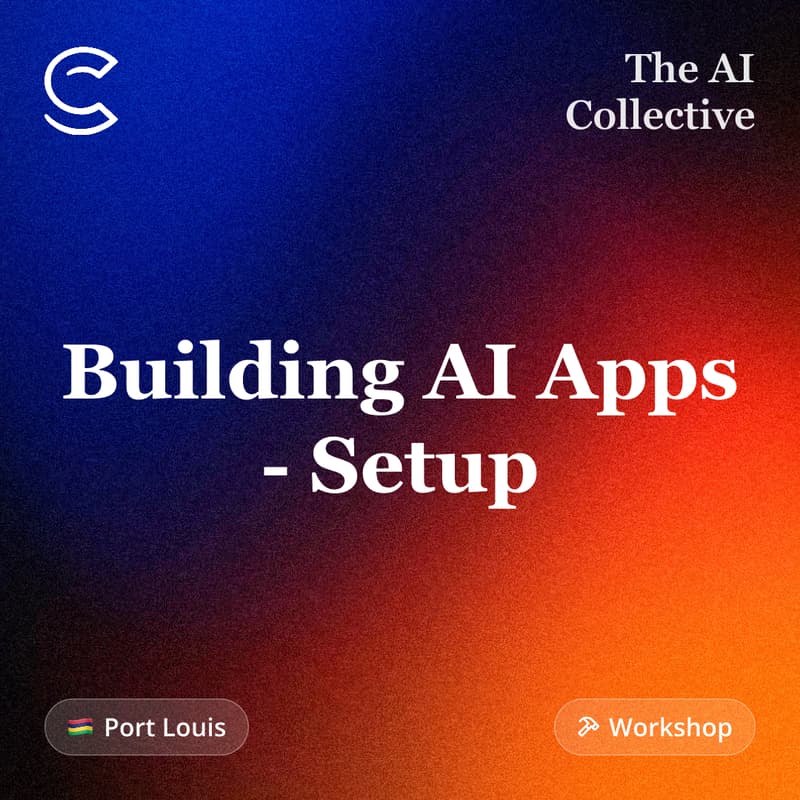Cover Image for Building AI Apps - The Setup